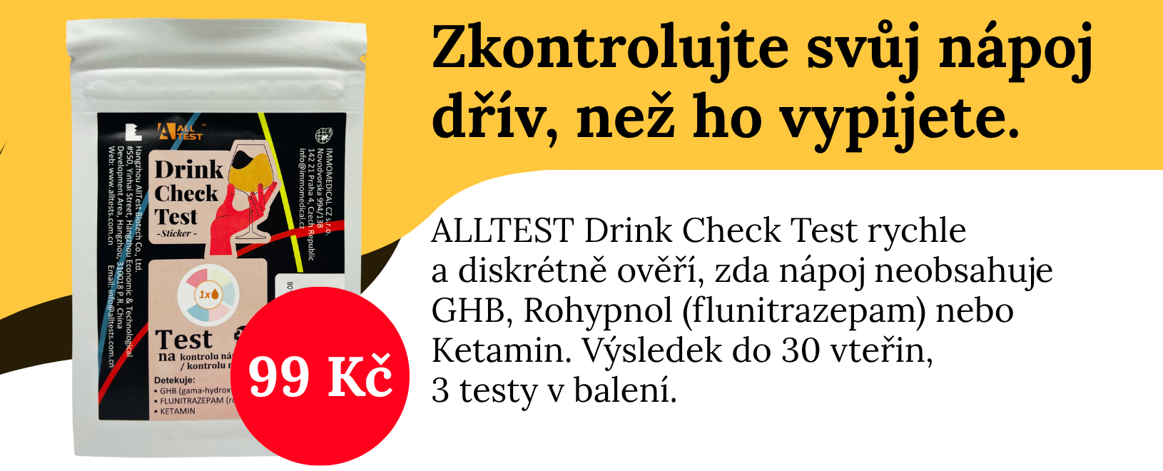 Zkontrolujte svůj nápoj dřív, než ho vypijete.